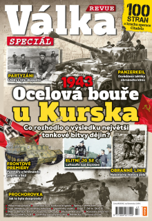 Válka Revue speciál - Ocelová bouře u Kurska (č. 47)