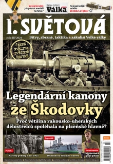 I. světová 3/2021 - Legendární kanony ze Škodovky