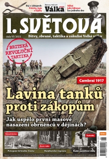 I. světová 6/2021 - Lavina tanků proti zákopům