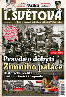 I. světová 1/2022 - Pravda o dobytí Zimního paláce