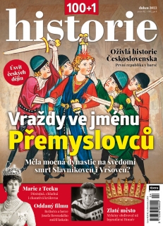 100+1 historie 4/2022 - Vraždy ve jménu Přemyslovců