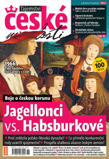 Tajemství české minulosti jaro 2020 (85) - Jagellonci vs. Habsburkové