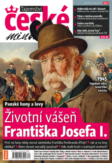 Tajemství české minulosti podzim 2020 (87) - Životní vášeň Františka Josefa I.