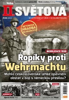 II. světová 10/2022 - Řopíky proti Wehrmachtu