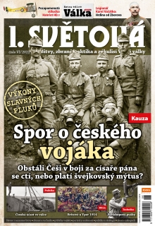 I. světová 6/2022 - Spor o českého vojáka