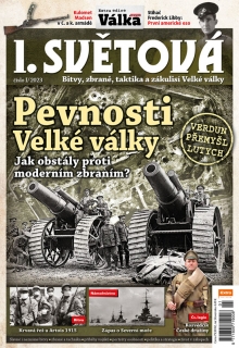 I. světová 1/2023 - Pevnosti Velké války