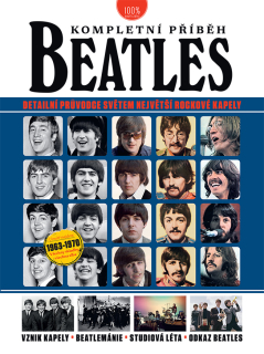 Beatles – Kompletní příběh