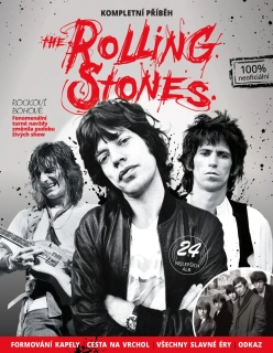 Rolling Stones – Kompletní příběh
