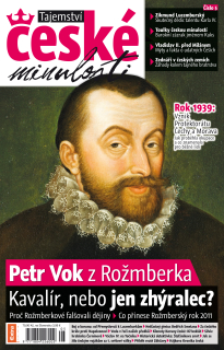 Tajemství české minulosti 5/2010 (5) - Petr Vok z Rožmberka. Kavalír, nebo jen zhýralec?