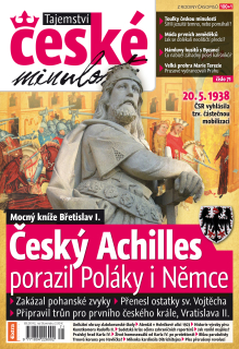 Tajemství české minulosti 6/2018 (71) - Český Achilles porazil Poláky i Němce