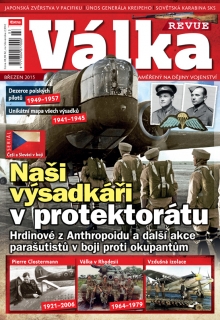 Válka Revue 3/2015 - Naši výsadkáři v protektorátu