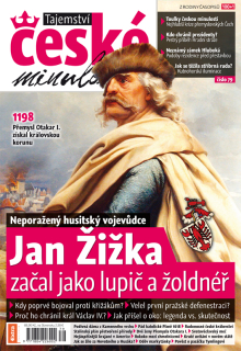 Tajemství české minulosti 4/2019 (79) - Jan Žižka začal jako lupič a žoldnéř